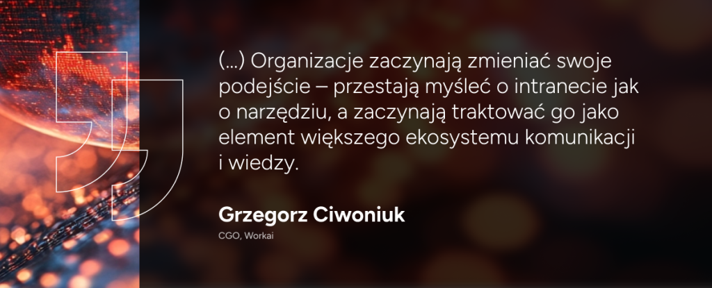 od narzędzia do ekosystemu komunikacji: jak dziś powinien wyglądać intranet? rozmowa z zespołem workai 1