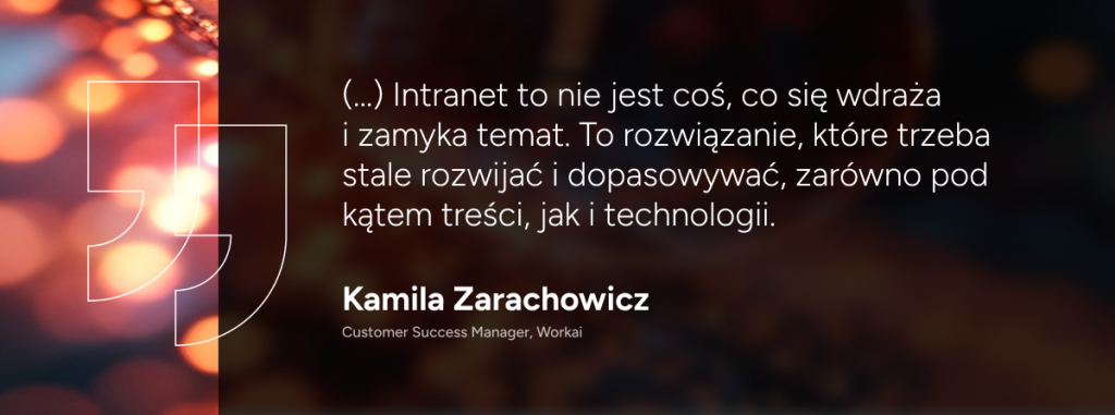 od narzędzia do ekosystemu komunikacji: jak dziś powinien wyglądać intranet? rozmowa z zespołem workai 3